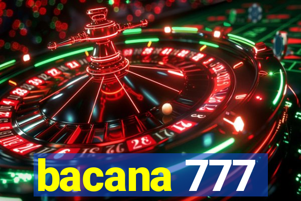 bacana 777